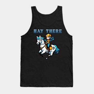 Hay There I Equestrian Pony Horse Lover Tank Top